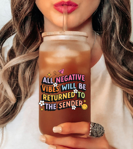 All negative vibes will be…